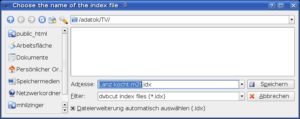 Abbildung 2: Für jeden Film benötigt Dvbcut eine Indexdatei an. Ein Klick auf "Speichern" legt diese an.
