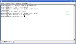 Abbildung 2: Nach der Übernahme des richtigen Zeichensatzes rufen Sie VDR auf. Ein problemloses Starten und Beenden quittiert die Software mit einem "done".