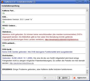 Abbildung 3: Der Mediaplayer Kaffeine überprüft beim Start, ob die wichtigsten Systemkomponenten vorhanden sind.