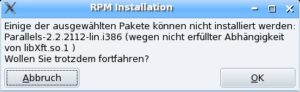 Abbildung 4: Ärgerlich: Parallels Workstation brach die Installation unter Mandriva 2007 oft mit Fehlern ab. Auch das "Fortfahren" brachte nichts.