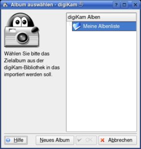 Abbildung 4: Wählen Sie ein Album für den Import aus oder legen Sie ein neues Album an.