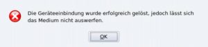 Abbildung 5: Mandriva versucht, USB-Sticks auszuwerfen und meckert, weil ihm das nicht gelingt.