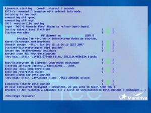 Abbildung 6: Wenn Sie die Meldung "We have discovered Encrypted filesystems …" sehen, drücken Sie die Taste "J" und geben dann am Prompt das Passwort ein, mit dem Sie die Partition verschlüsselt haben.