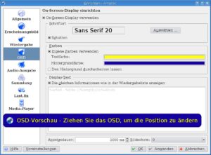 Abbildung 8: Flexibel – im Einrichten-Dialog bestimmen Sie unter anderen das Aussehen des On Screen Displays (OSD).