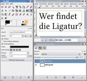Abbildung 4: Dank Pango erzeugen Sie schon heute mit Gimp bei Texten perfekte Ligaturen.