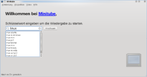 Irgendetwas mit Linux? Minitube hilft bei der Auswahl.