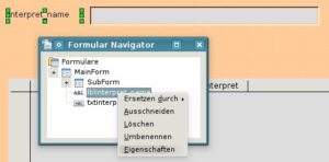 Abbildung 6: Aufrufen der Steuerelement-Eigenschaften über das Kontextmenü im Formular-Navigator.