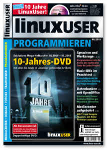 Jetzt am Kiosk: Die Jubiläumsausgabe zum 10. Geburtstag von LinuxUser mit Mega-Archiv-DVD.