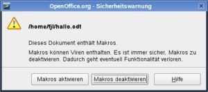 Abbildung 1: OpenOffice 2 informiert, dass sich in diesem Dokument Makros befinden. Der Benutzer kann wählen, ob er den Makros vertraut und sie startet oder auf Nummer Sicher geht und diese Funktionen abstellt.