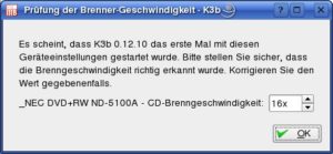 Abbildung 1: Beim allerersten Start überprüft K3b die maximale Brenner-Geschwindigkeit für CDs.