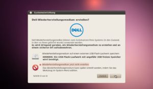 Abbildung 2: Bei der ersten Inbetriebnahme bietet Ihnen Dell an, ein Backup-Medium zu erstellen.
