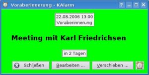 Abbildung 3: Steht ein Termin knapp bevor, meldet sich KAlarm.