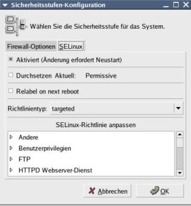 Abbildung 4: Die "Sicherheitsstufen-Konfiguration" stellt SELinux ein. Nicht alle Textfelder sind richtig lokalisiert.