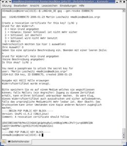 Abbildung 4: Ein Revocation Certificate erlaubt es Ihnen jederzeit, Ihren GPG-Schlüssel als ungültig zu markieren.