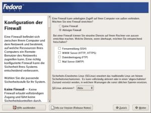 Abbildung 5: Fedora Core 4 konfiguriert die Firewall bereits während der Installation.