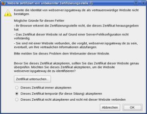 Abbildung 5: Zeigt Firefox diese unübersichtlich lange und schwach formulierte Warnung, so gilt: Abbrechen, wenn sensible Daten im Spiel sind.