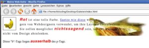 Abbildung 7: Hier dreht sich der Designer im Grabe um, aber das Prinzip wird klar: für die meisten HTML-Elemente können Sie Hintergrundbilder anlegen.