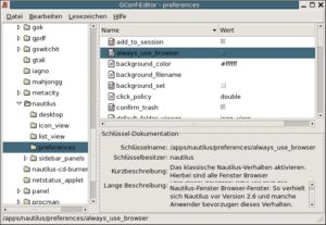 Abbildung 9: Im "gconf-editor" lässt sich das Default-Verhalten von Nautilus anpassen.