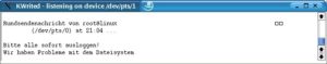 Abbildung 1: Für die wall-Meldung öffnet KDE ein eigenes Fenster