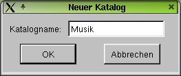 Abbildung 1: Erst einen Katalog anlegen