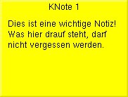 Abbildung 11: Statt an den Monitor lieber eine Notiz auf den Desktop "kleben"