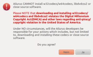 Abbildung 2: Beim ersten Start weist Ailurus auf rechtliche Probleme mit Video-Codecs hin und klärt darüber auf, dass das mit dem Tool deren Installation nicht erlaubt.