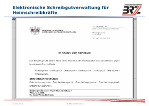 Nur eine der vielen Fachanwendungen in der österreichischen Justiz: Richter schreiben ihre Urteile.