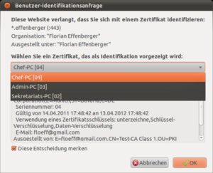 Abbildung 5: Vollendet: Nach dem Einrichten erscheint anstelle der Passwortabfrage die nach dem passenden Zertifikat.