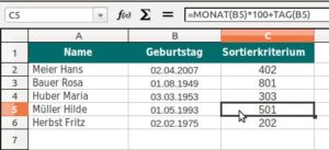 Abbildung 8: Um Geburtstagslisten nach Tagen und Monaten zu sortieren, verwenden Sie die Funktionen MONAT() und TAG().