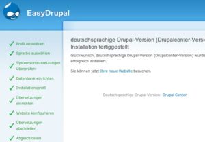 Abbildung 11: Herzlichen Glückwunsch, Ihr Drupal läuft nun auf dem Server. Jetzt fängt die eigentliche Arbeit erst an. Sie müssen Drupal an die eigenen Bedürfnisse anpassen.