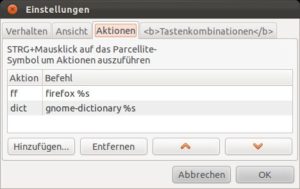 Abbildung 3: Parcellite unterstützt so genannte Aktionen, die Sie selbst festlegen dürfen. Das Beispiel zeigt zwei Einträge, die Inhalte aus der Zwischenablage einmal im Browser und einmal im Wörterbuch öffnen.