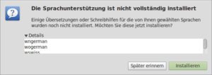 Abbildung 5: Das Werkzeug "gnome-language-selector" rüstet fehlende Pakete für die deutsche Lokalisierung nach.