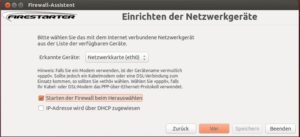 Abbildung 4: Der Firestarter bringt einen Konfigurationsassistenten mit.