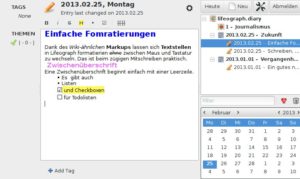 Abbildung 9: Lifeograph ist eine auf zügiges Tippen optimierte Notitzbuch-Software. Formatierungen entstehen durch simple Steuerzeichen. Neue Einträge sind zunächst nach Datum geordnet und über ein Kalender-Widget aufrufbar, lassen sich aber nachträglich in eine Gliederung einordnen.