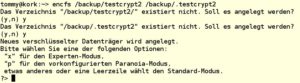 Abbildung 1: Ein Aufruf genügt, um via EncFS ein verschlüsseltes Verzeichnis zu erzeugen und einzuhängen.