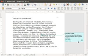 Abbildung 4: LibreOffice bietet eine Kommentarfunktion, mit der Sie zu einzelnen Textstellen, ganzen Wörter, Zeilen oder Abschnitten Notizen hinterlegen.