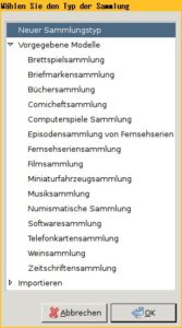 Abbildung 1: Gcstar bringt bereits Vorlagen für verschiedenste Sammlungstypen mit.