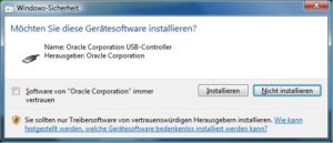 Abbildung 2: Geben Sie bei der Installation einmalig an, dass Sie Oracle vertrauen, erscheint nur eine Nachfrage dieser Art.