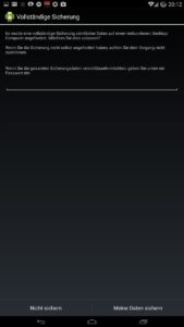 Abbildung 4: Bevor Android mit dem Backup loslegt, bittet es um Bestätigung. Bei kaputtem Display liefern Sie die entsprechenden Eingaben per ADB nach.