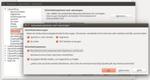 Abbildung 5: LibreOffice warnt Sie auf Wunsch vor aufgezeichneten Änderungen und anderen versteckten Informationen. Optional entfernen Sie alle persönlichen Informationen beim Speichern.