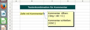 Abbildung 11: Hinterlegte Kommentare können mit einer Tastenkombination bequem angezeigt und auch bearbeitet werden, ohne dass man zur Maus greifen muss.