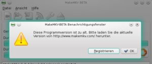 Abbildung 1: Spaß mit proprietärer Software – nach 30 Tagen stellt die Betaversion von MakeMKV den Dienst ein.