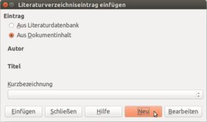 Abbildung 1: Über die Dialogbox "Literaturverzeichniseintrag einfügen" legen Sie einen neuen Eintrag an.