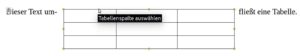 Abbildung 13: Wird eine Tabelle mit einem Rahmen versehen, kann sie an beliebiger Stelle platziert werden.