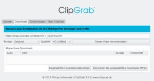 Abbildung 14: Qualität wählen und runterladen: Clipgrab lädt Videos für eine unterbrechungsfreie Wiedergabe herunter.