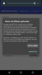 Abbildung 8: … Android-eigenen Zertifikatsspeicher, den Sie bei der Konfiguration mit Zertifikaten befüllen.
