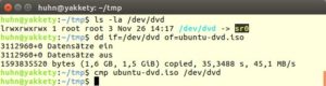 Abbildung 2: Mit dem Befehl "dd" erzeugen Sie in Windeseile ein ISO-Image von einer CD oder DVD. Als Quelle bestimmen Sie das Laufwerk (hier "/dev/dvd") und als Ziel eine Datei (hier "ubuntu-dvd.iso"). 