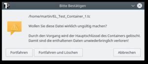 Abbildung 5: Eine mit Trupax ung&uuml;ltig gemachte Containeradtei l&auml;sst sich nicht mehr &ouml;ffnen &ndash; die Daten sind unwiederbringlich verloren. 
