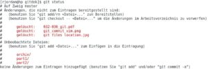Abbildung 6: Sind die Umbauten an den Verzeichnissen abgeschlossen, schauen Sie sich am besten kurz den Status des Arbeitsverzeichnisses an.