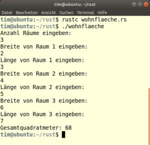 Abbildung 1: Die erste Schleife fragt nacheinander die Länge und Breite der Räume ab.